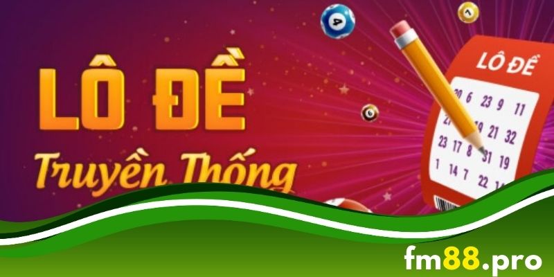 Đánh lô bạc nhớ theo ngày - soi cau mien phi 888 FM88